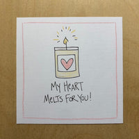 Thumbnail for Greeting Card-My Heart Melts For You