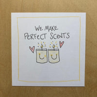 Thumbnail for Greeting Card-We Make Perfect Scents