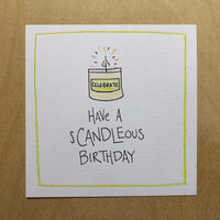 Thumbnail for Greeting Card-Have A Scandleous Birthday
