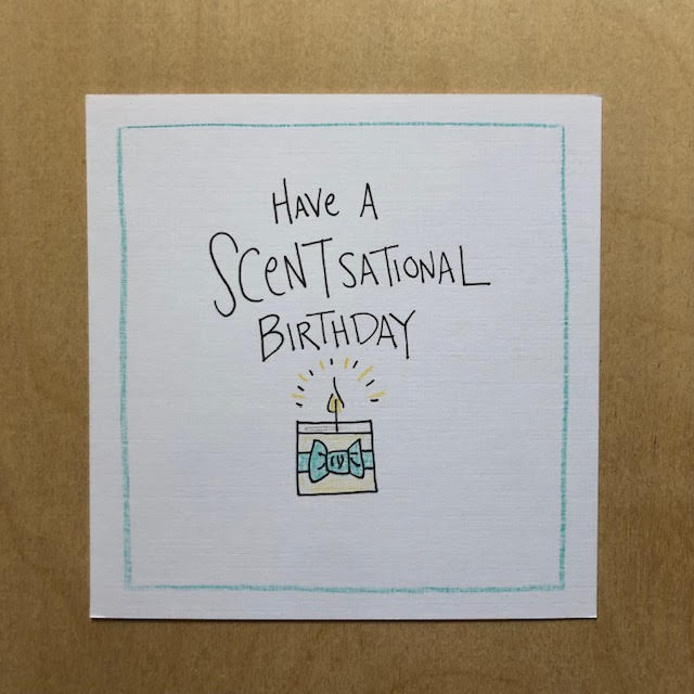 Greeting Card-Have A Scentsational Birthday